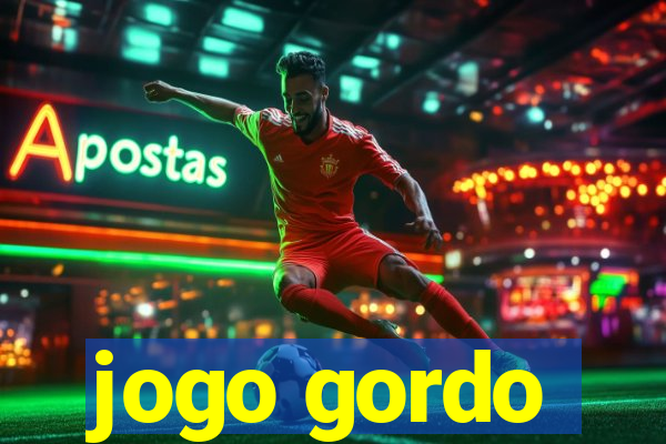 jogo gordo